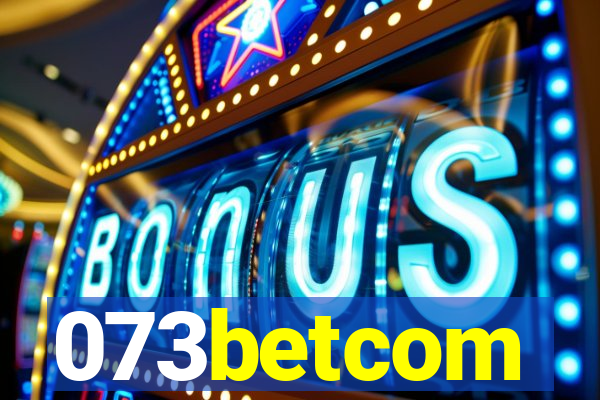 073betcom