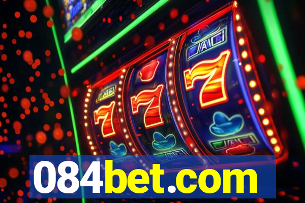 084bet.com