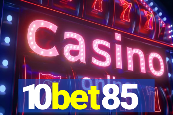 10bet85