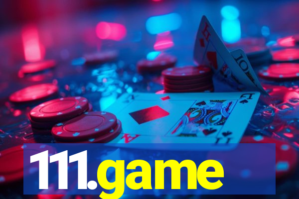 111.game