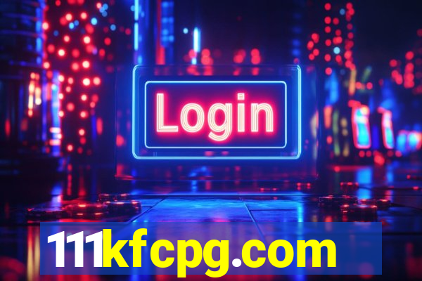 111kfcpg.com