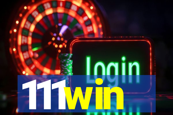 111win