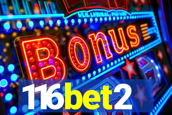 116bet2