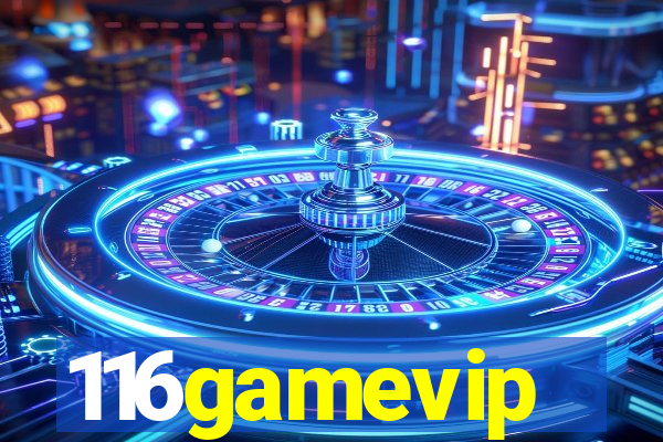 116gamevip