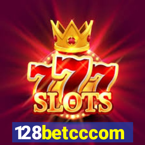 128betcccom