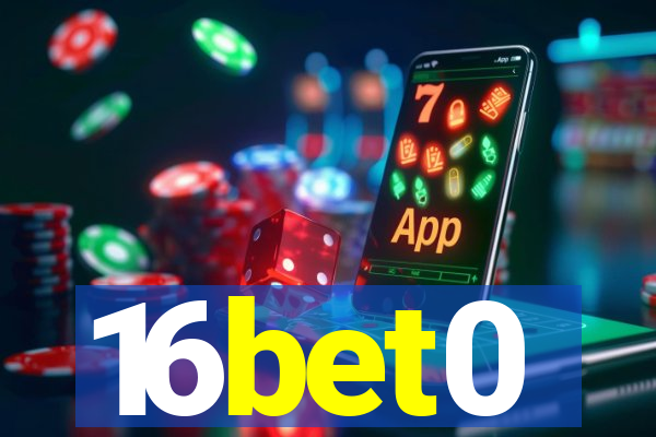 16bet0