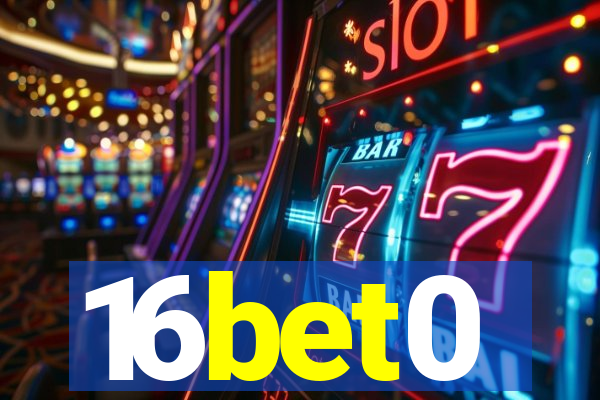 16bet0
