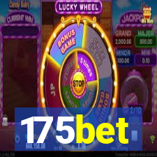 175bet