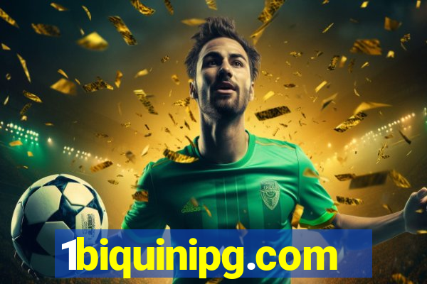 1biquinipg.com