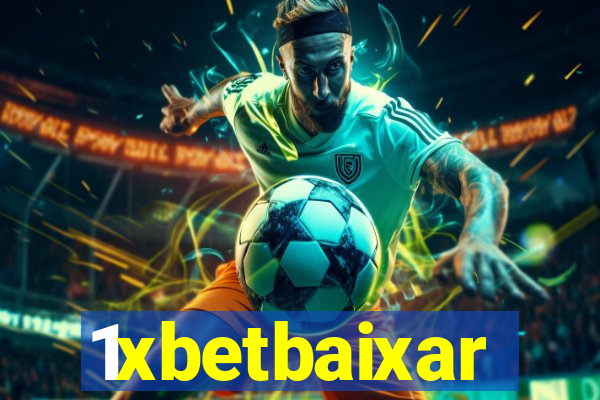 1xbetbaixar