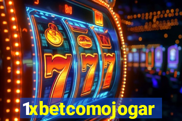 1xbetcomojogar