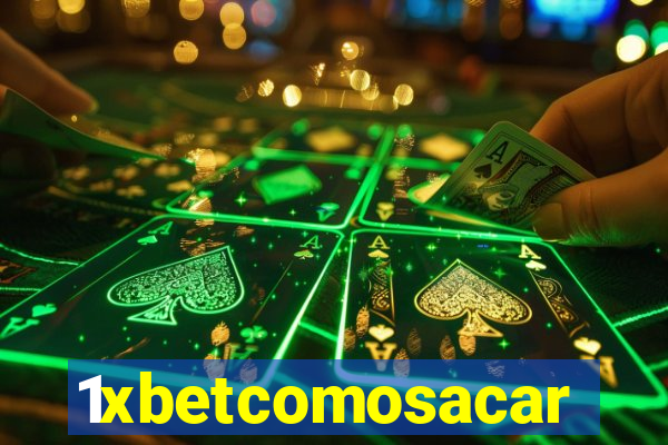 1xbetcomosacar
