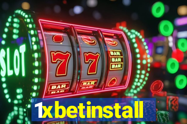 1xbetinstall