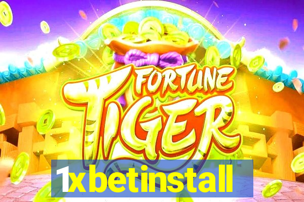 1xbetinstall
