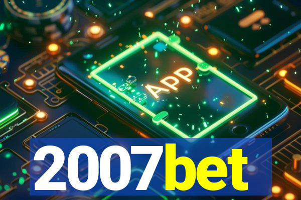 2007bet
