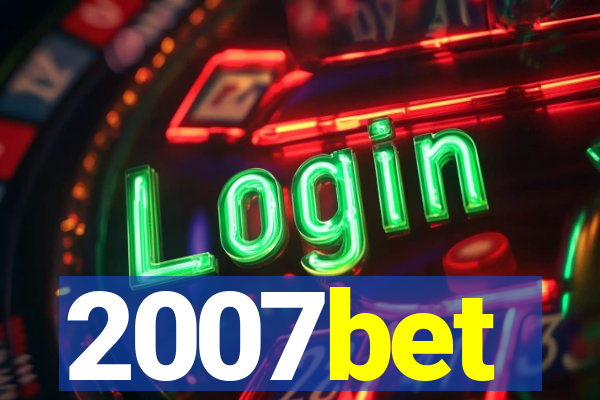 2007bet