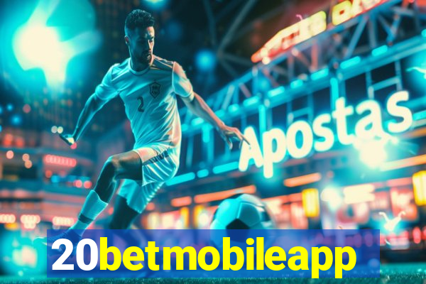 20betmobileapp