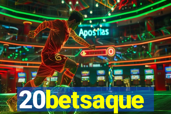 20betsaque
