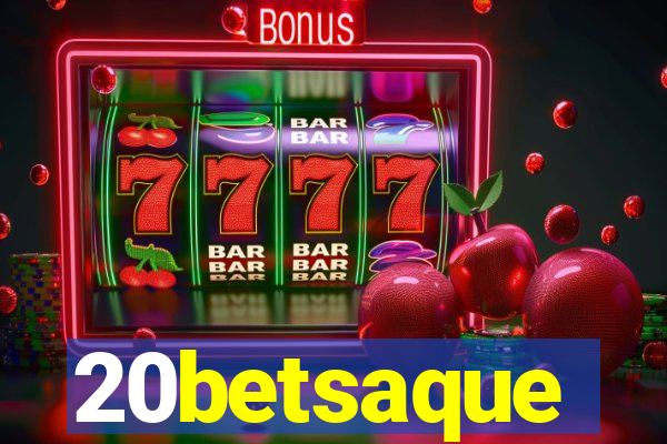 20betsaque