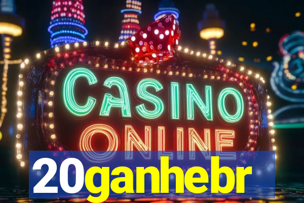 20ganhebr