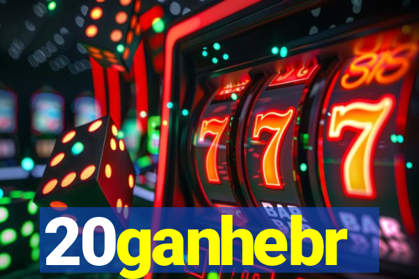 20ganhebr