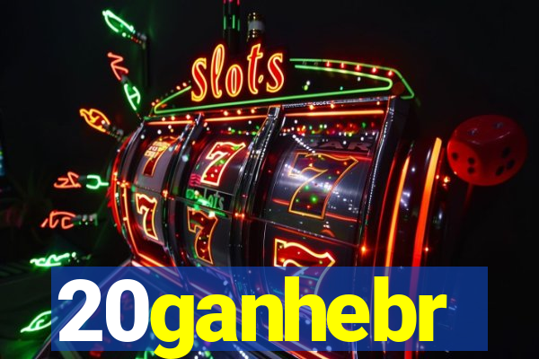 20ganhebr