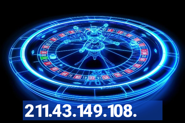 211.43.149.108.