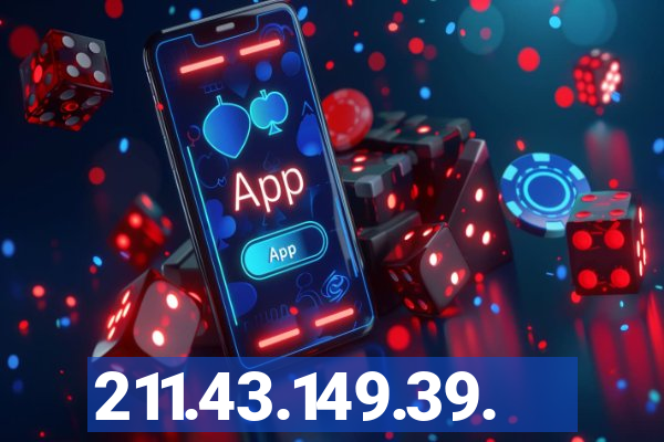 211.43.149.39.