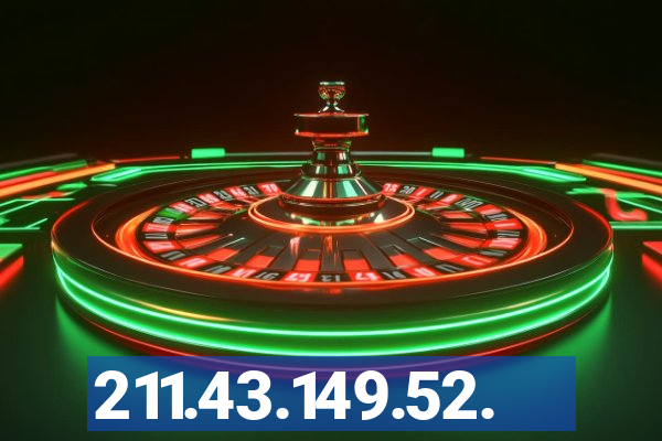 211.43.149.52.