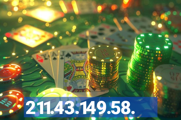211.43.149.58.