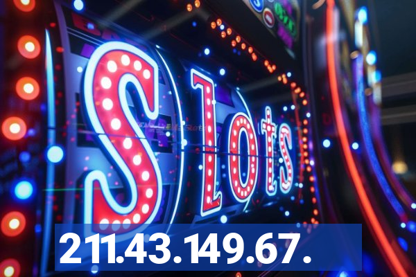 211.43.149.67.