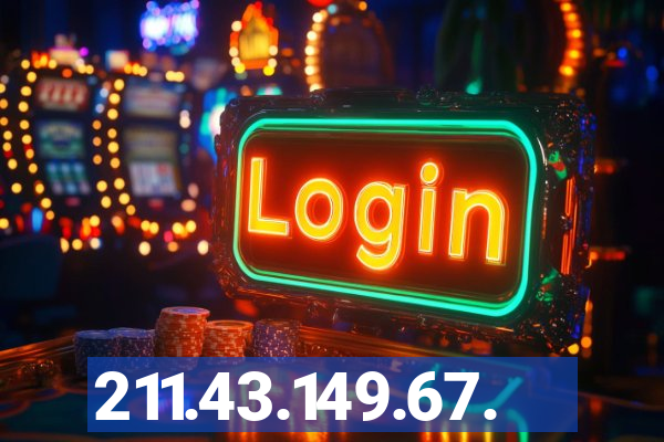 211.43.149.67.