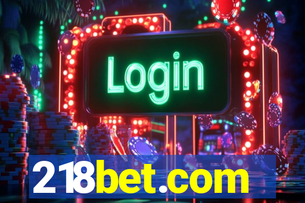 218bet.com