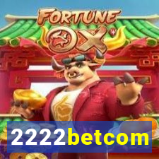 2222betcom