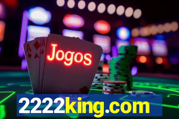 2222king.com