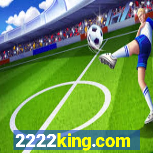 2222king.com