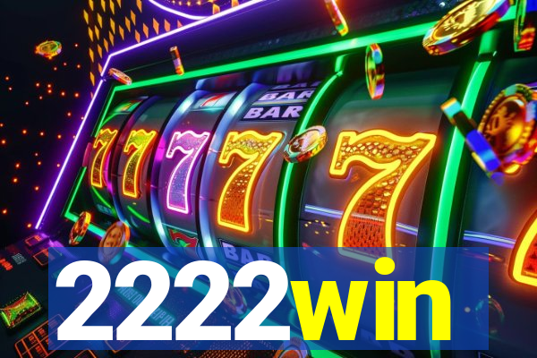 2222win