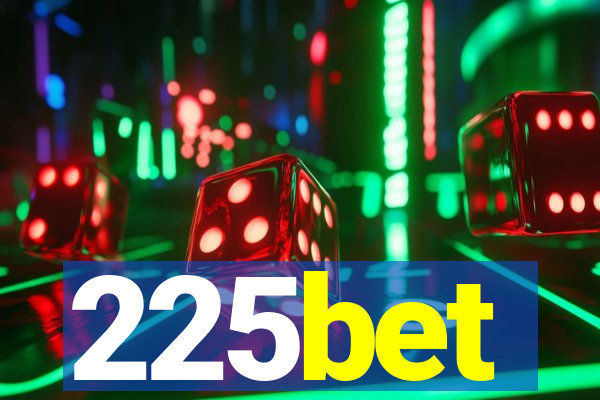 225bet