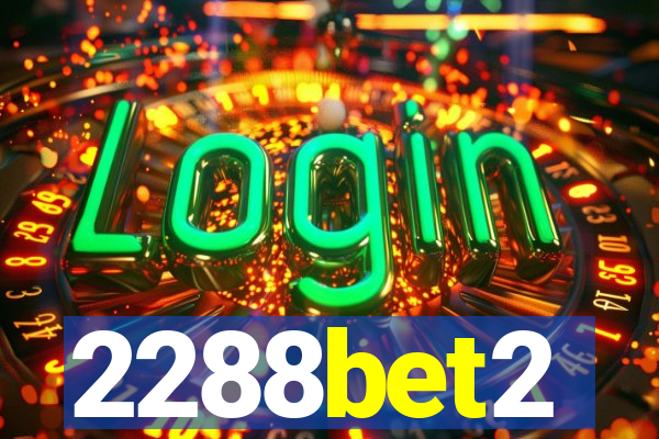 2288bet2