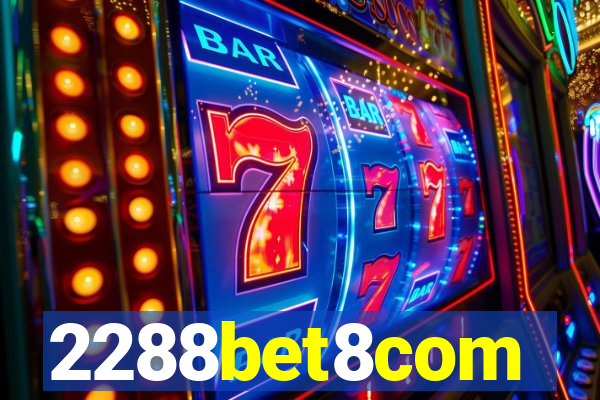 2288bet8com