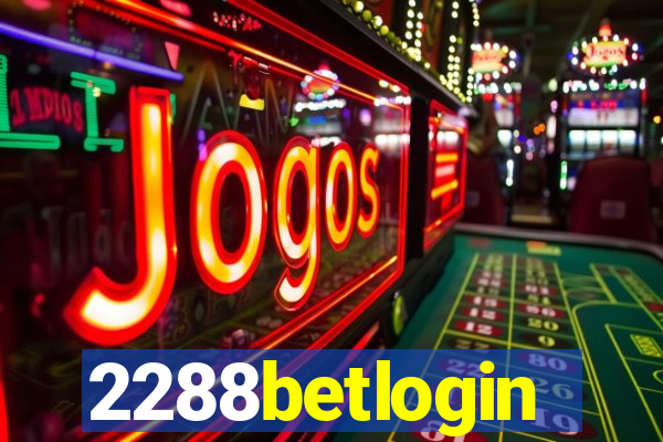 2288betlogin