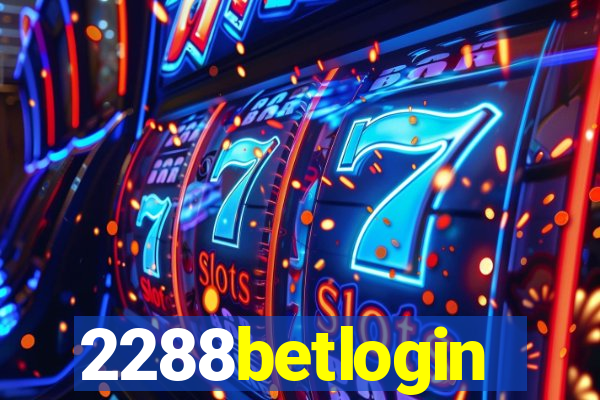 2288betlogin