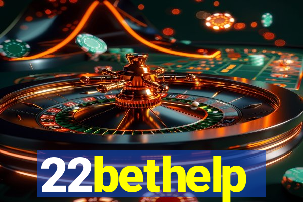 22bethelp