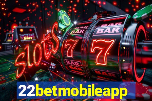 22betmobileapp