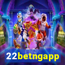 22betngapp