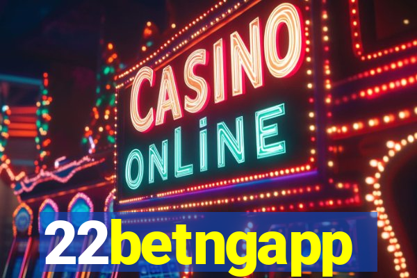 22betngapp