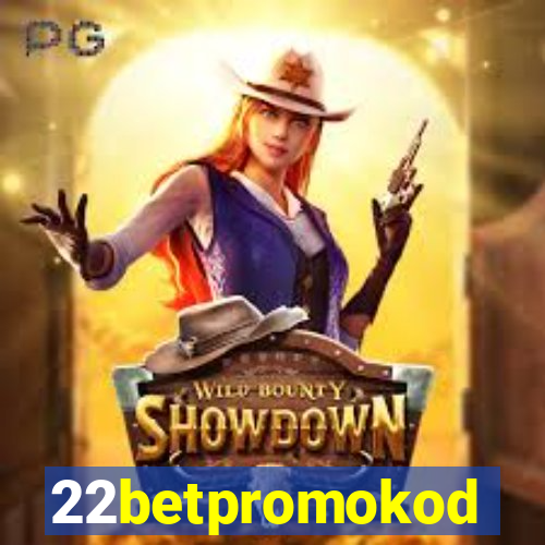 22betpromokod