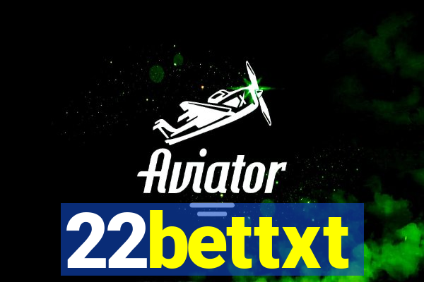 22bettxt