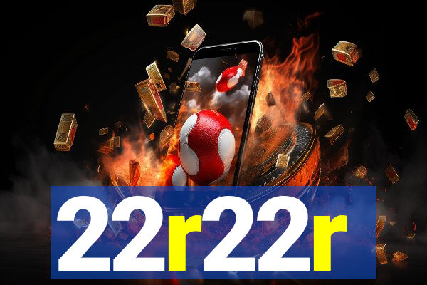 22r22r