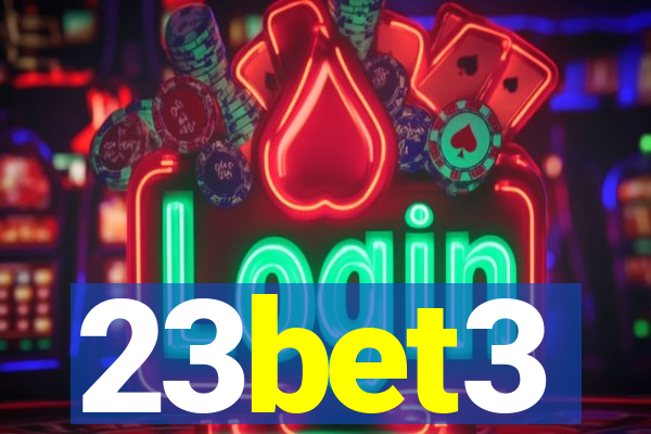 23bet3